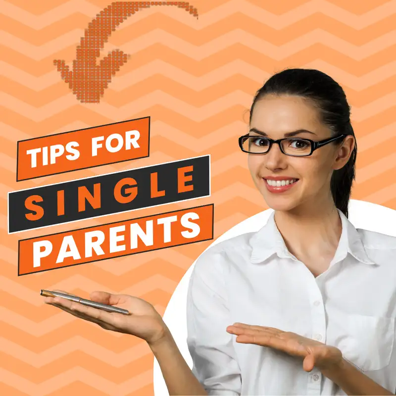 Practical Tips For Single Parents