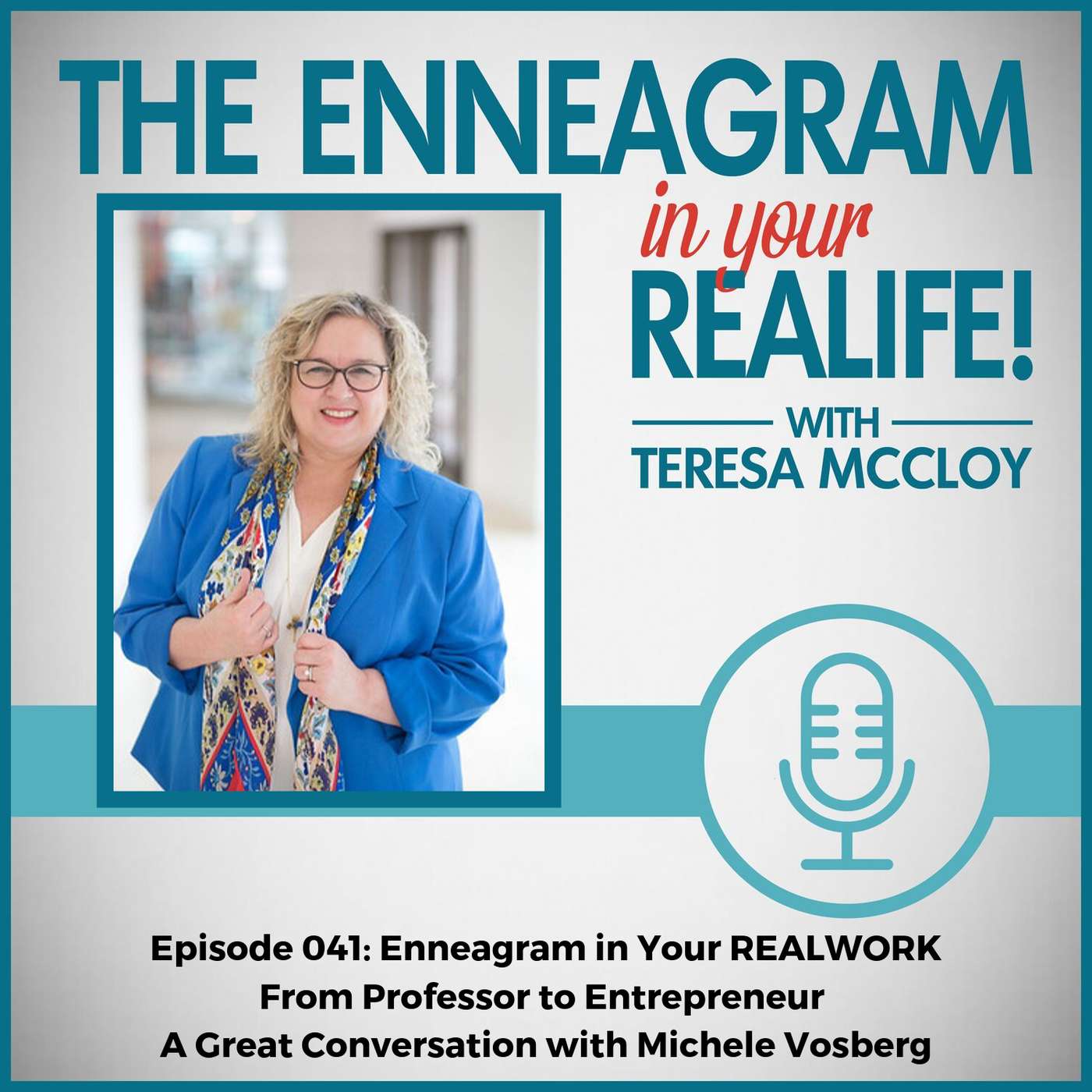 041: From Professor to Entrepreneur - A Great Conversation with Michele Vosberg [Enneagram in Your REALWORK]