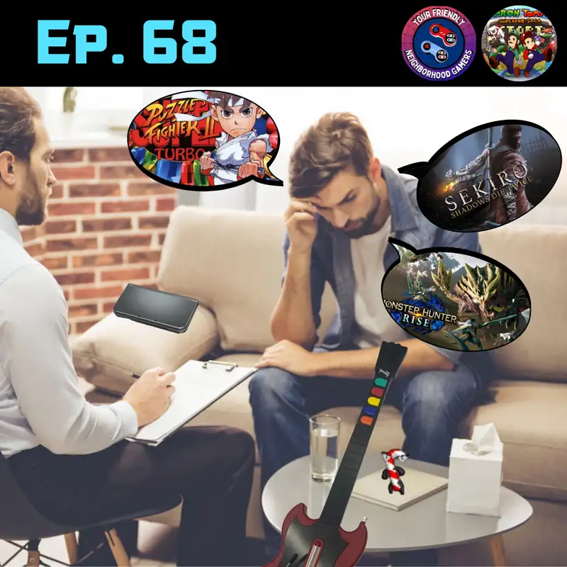 Ep. 68 - Addictive Games (ft. Andrew and Dylan)