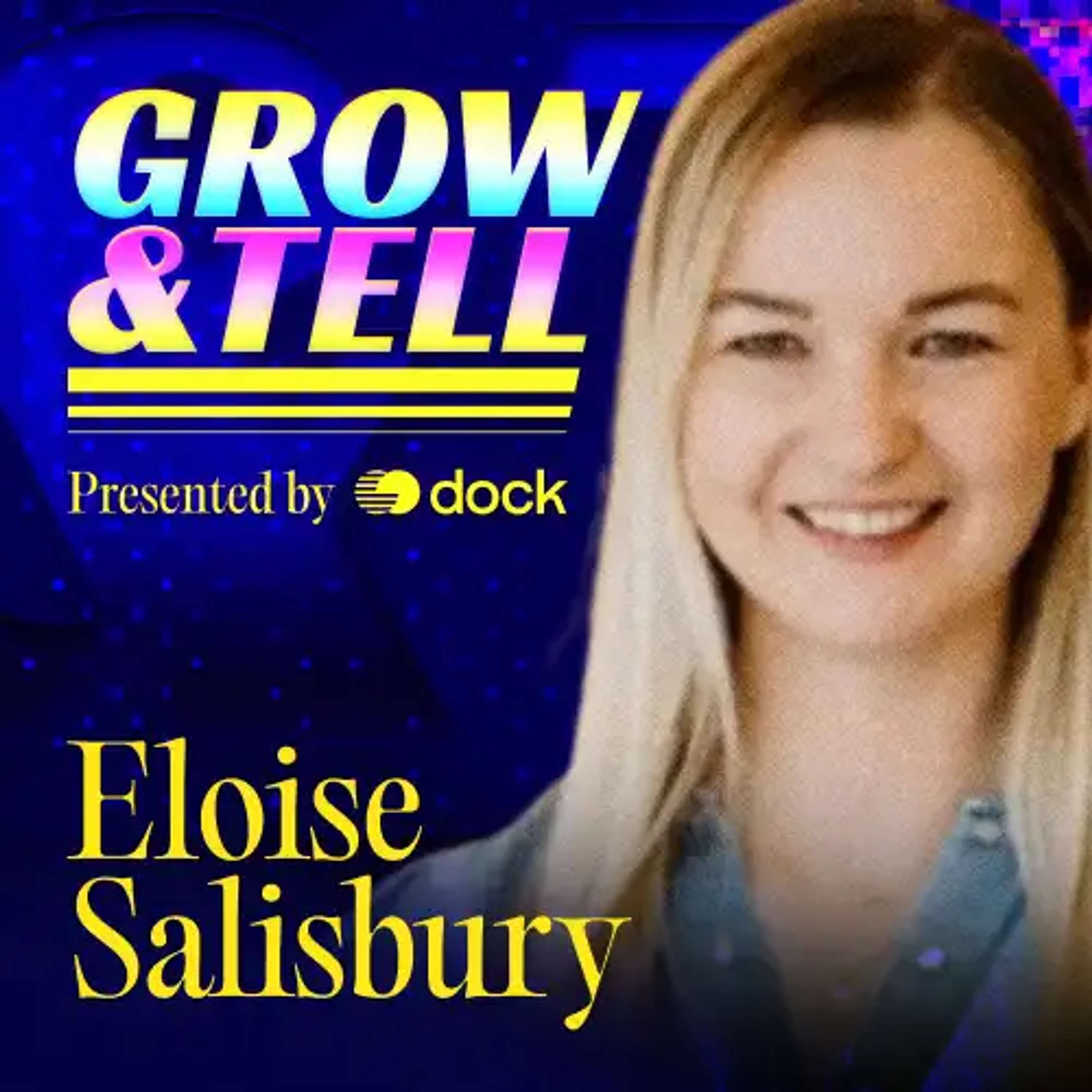 Grow & Tell
