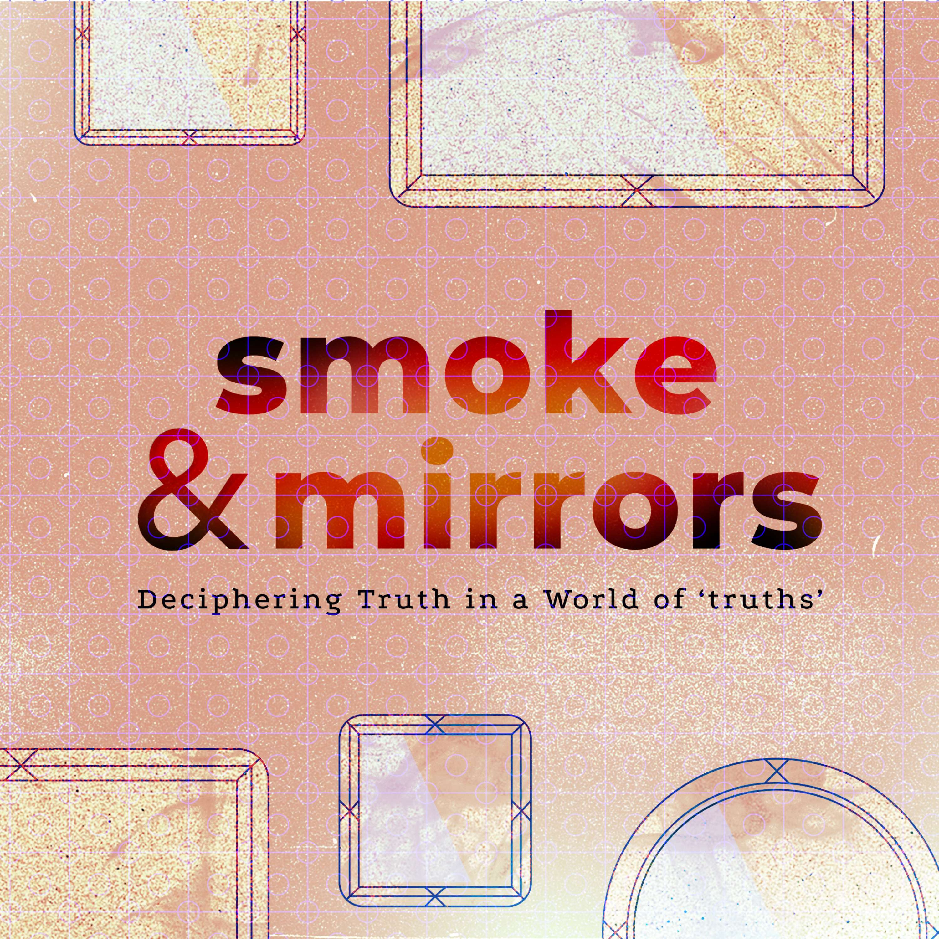 Smoke & Mirrors - Pt. 2: Fallen Mind: Intellectualism - Pastor Jacob Ley