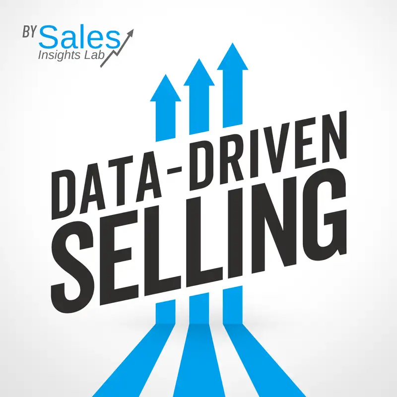 Welcome to Data-Driven Selling By Sales Insights Lab