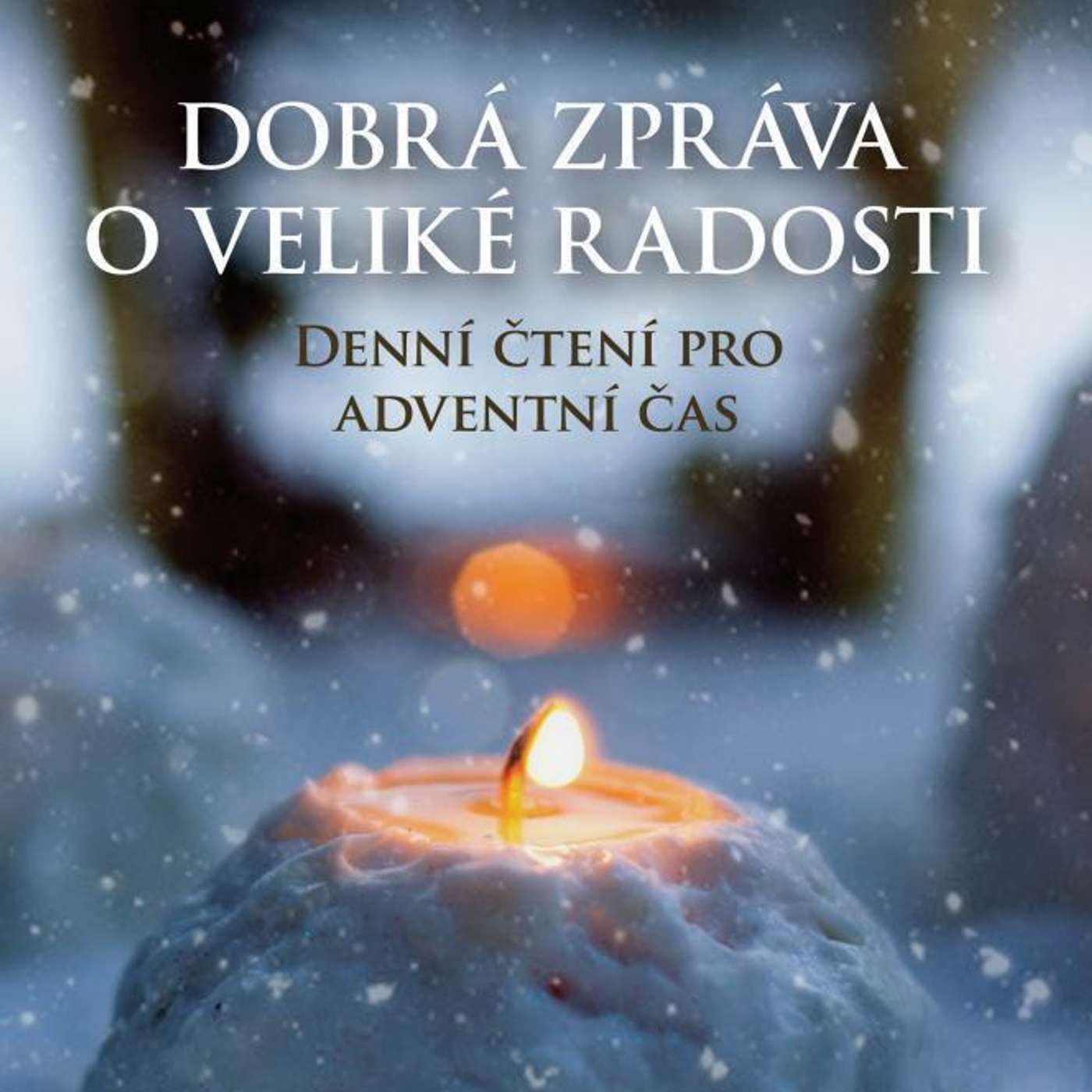 Dobrá zpráva o veliké radosti