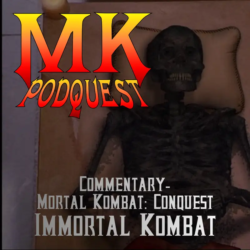 Commentary: Mortal Kombat Conquest - Immortal Kombat