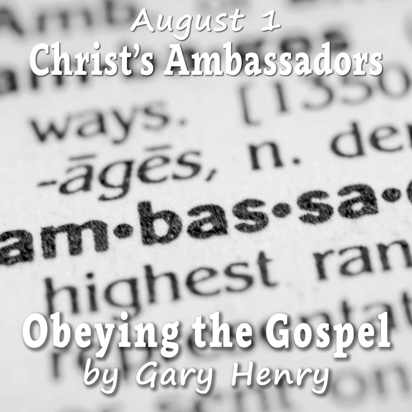 Christ’s Ambassadors (August 1)