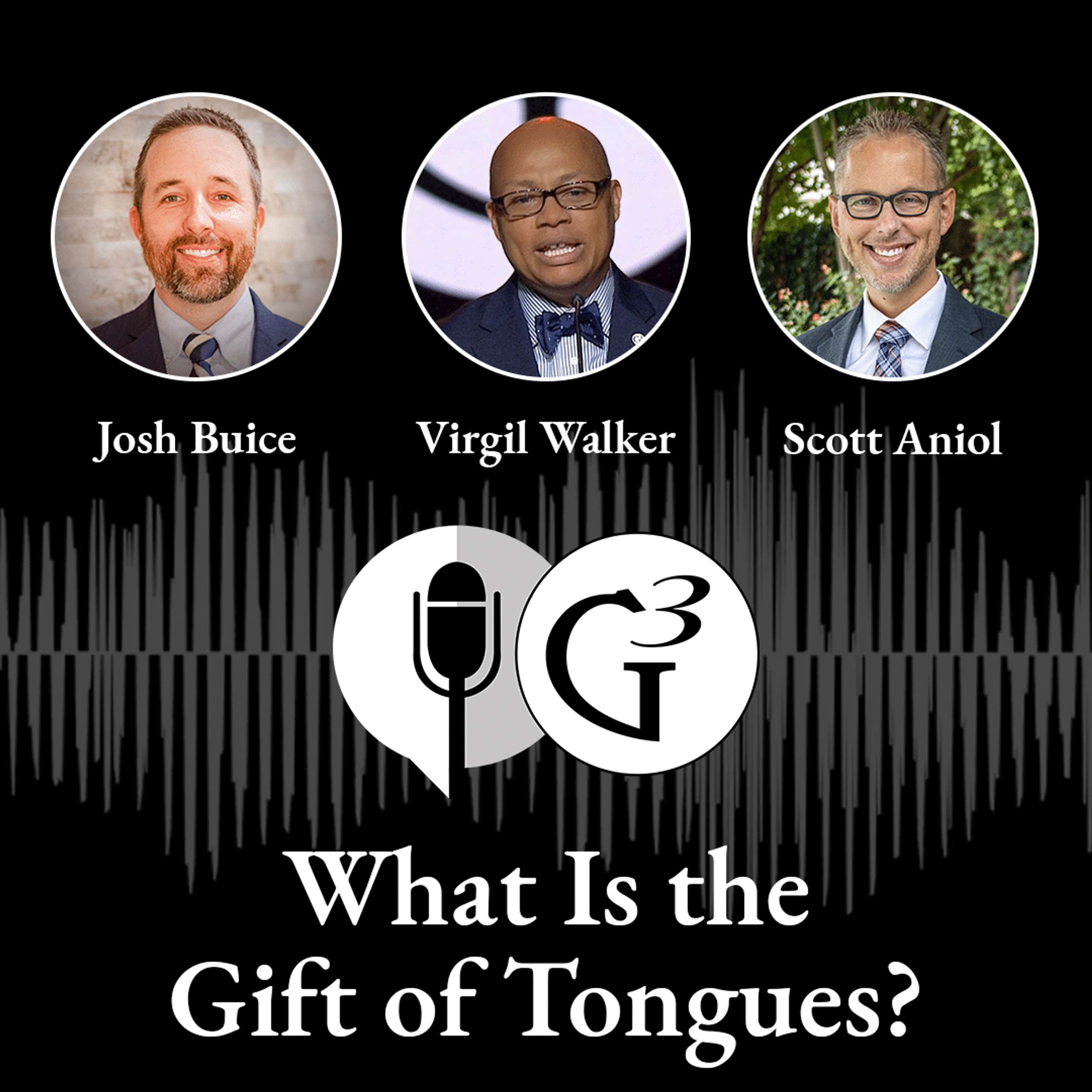 What Is the Gift of Tongues?,  Ep. 101