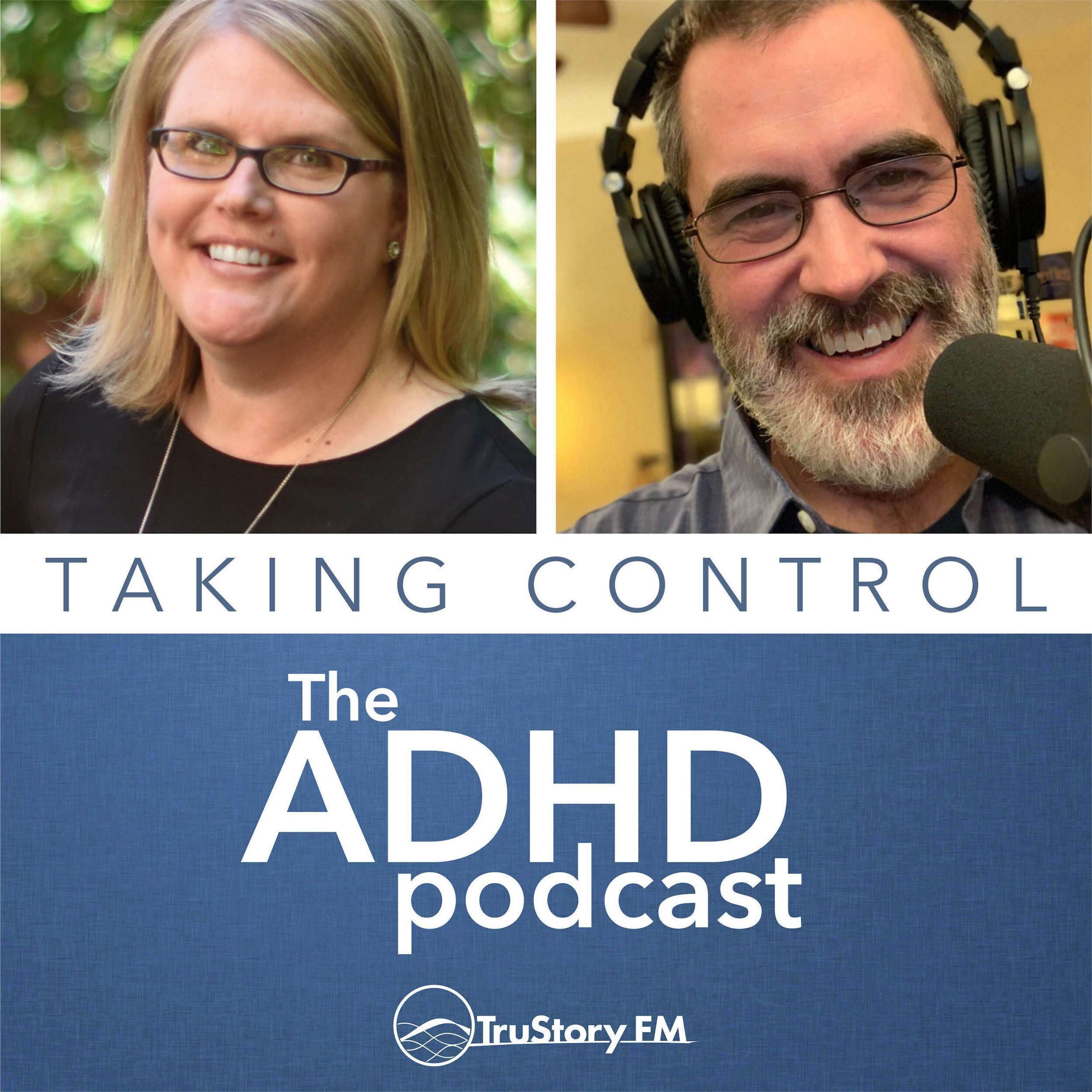 Taking Control: The ADHD Podcast