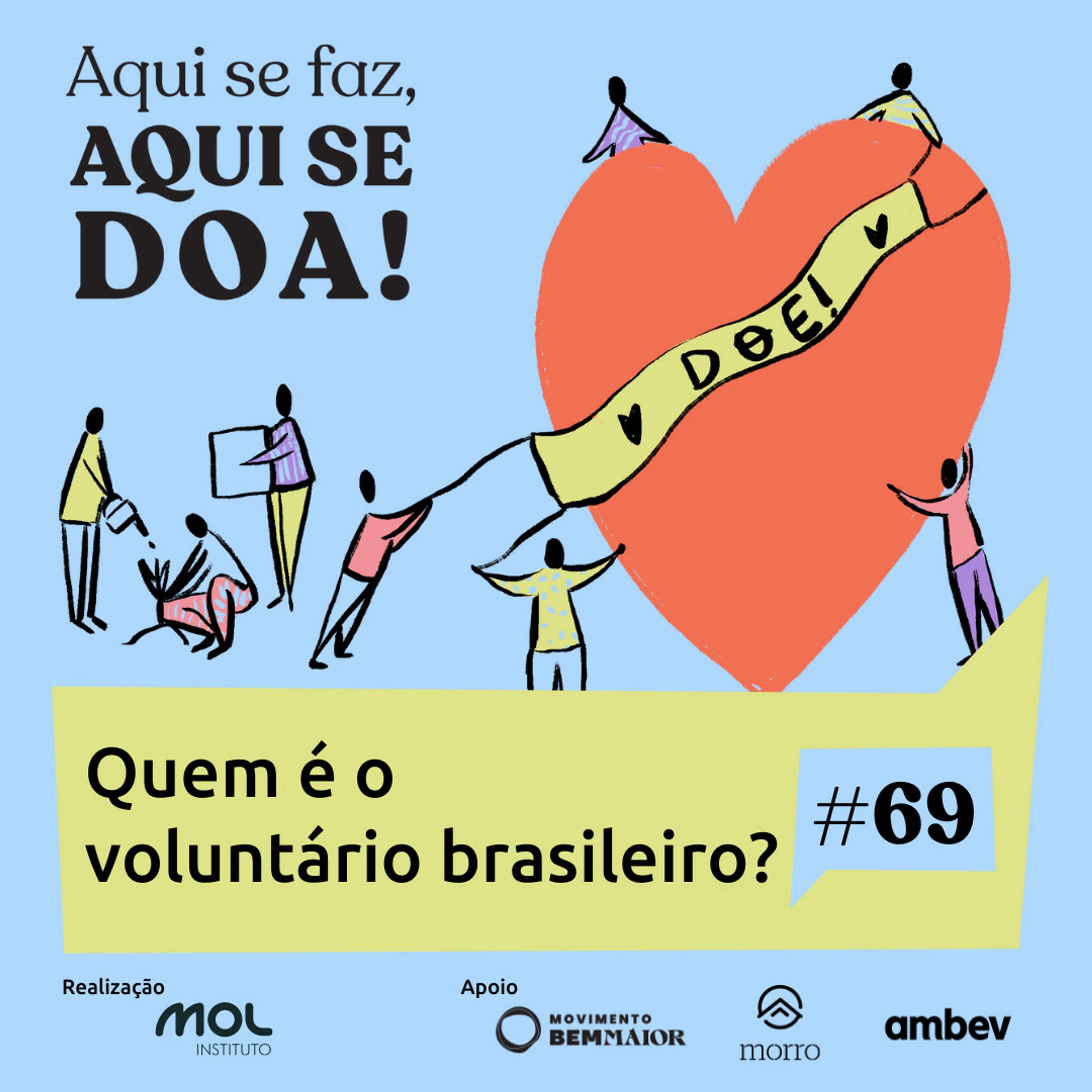 Aqui se Faz, Aqui se Doa