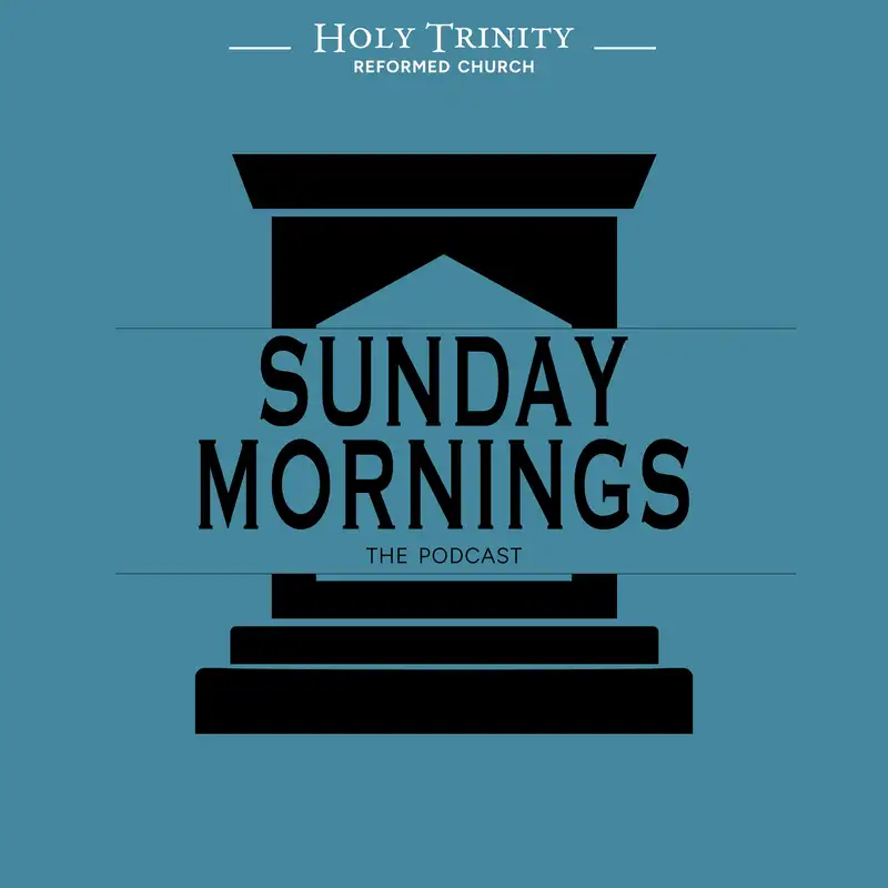 Sunday Mornings at Holy Trinity