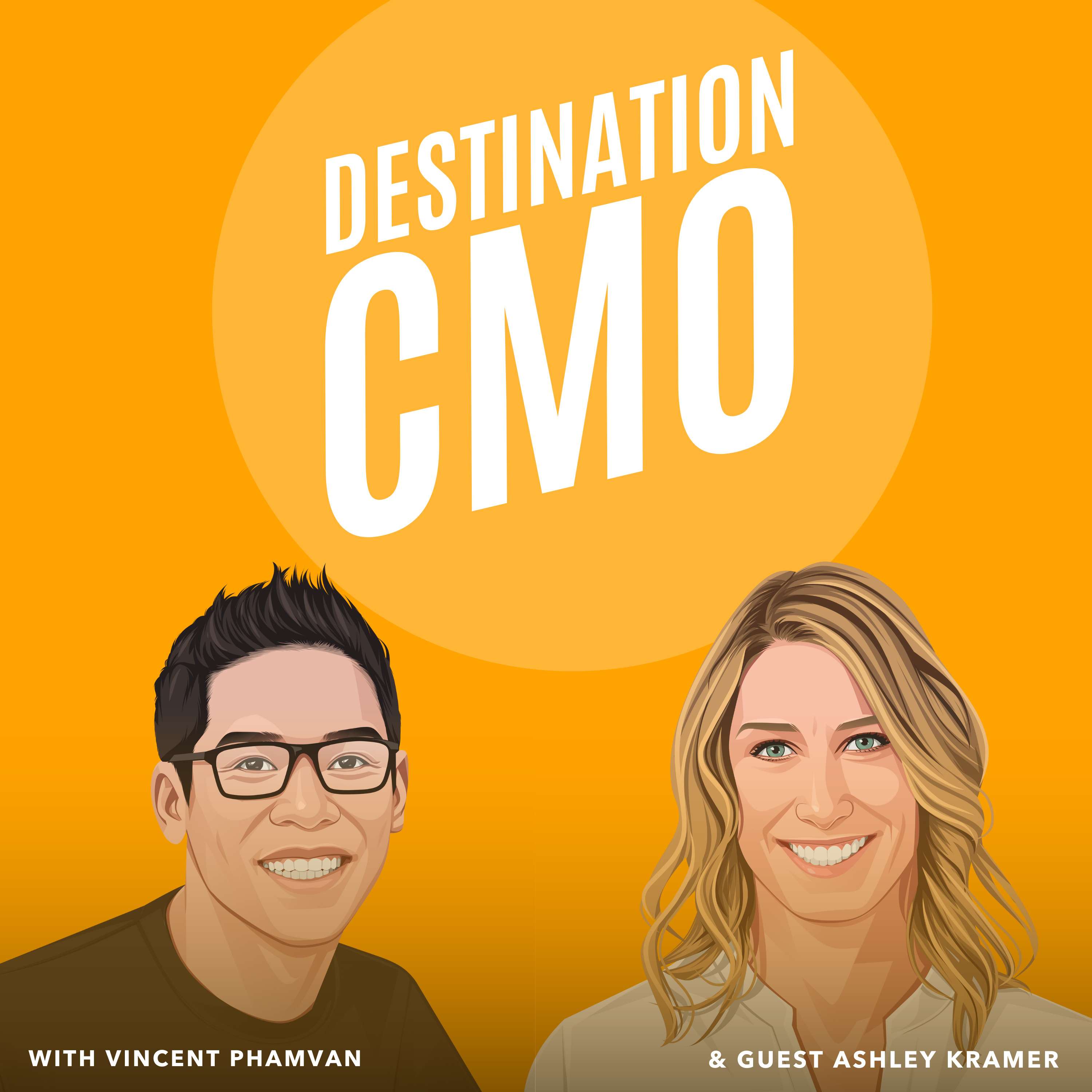 Destination CMO with Vincent Phamvan