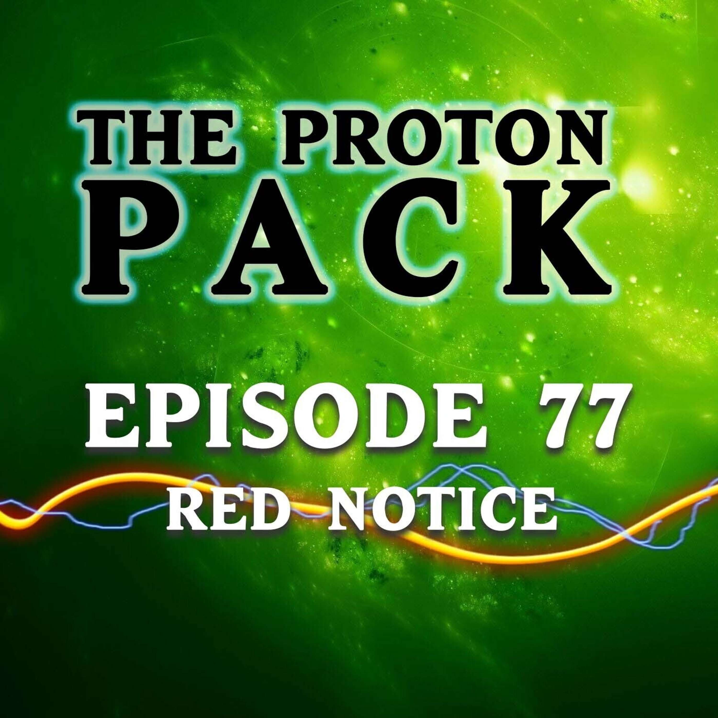 The Proton Pack Podcast