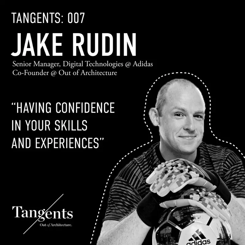 Having Confidence in Your Skills and Experiences with Adidas's Jake Rudin
