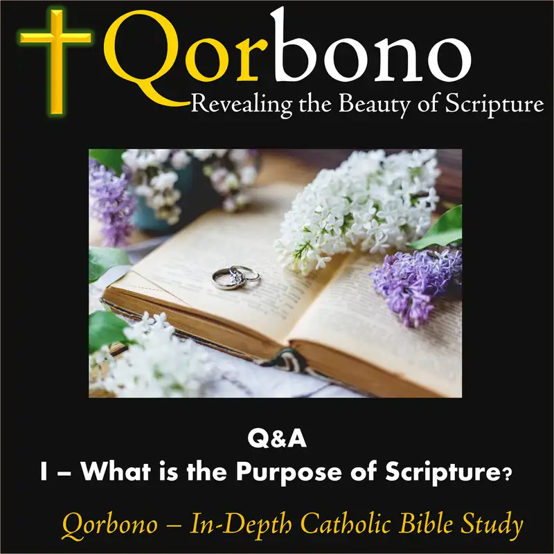 Q01 - What is the Purpose of Scripture