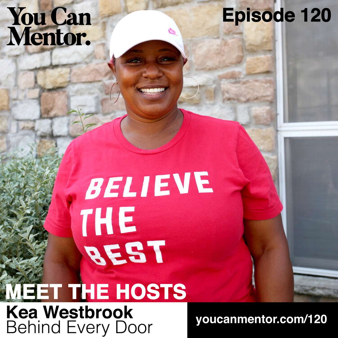 120. Meet the Hosts - Kea Westbrook from Behind Every Door