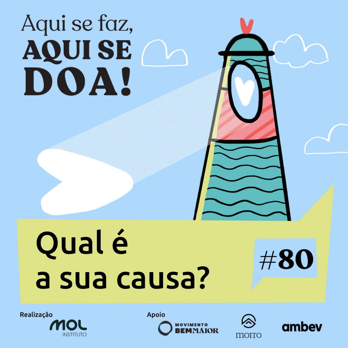 Aqui se Faz, Aqui se Doa