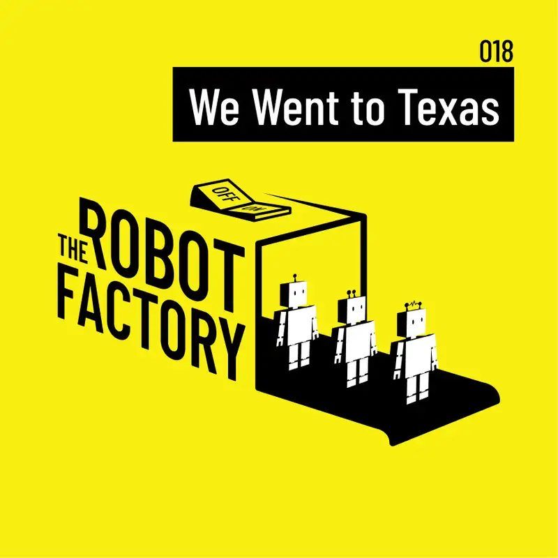 018 - We Went To Texas