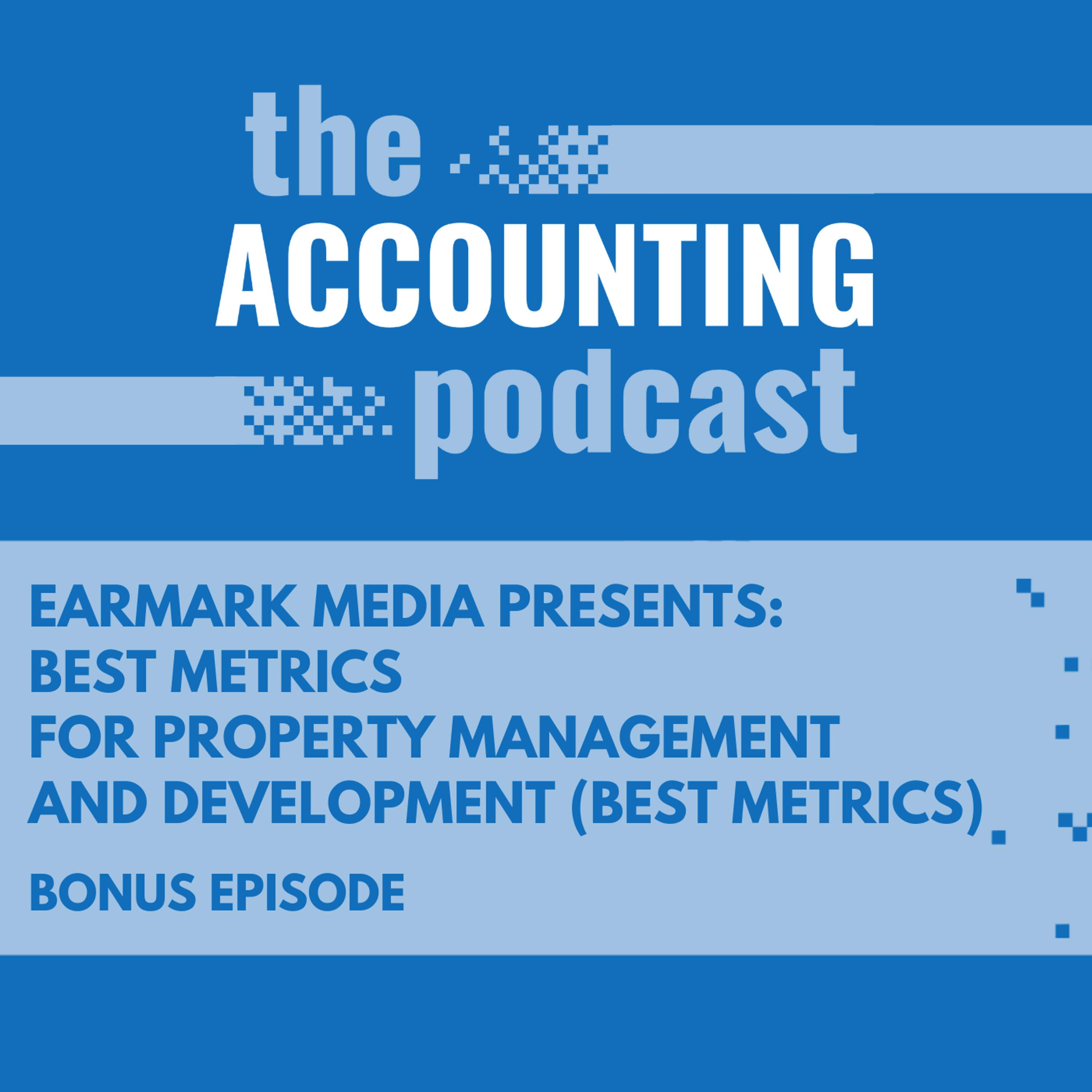 Earmark Media Presents: Best Metrics for Property Management and Development (Best Metrics)