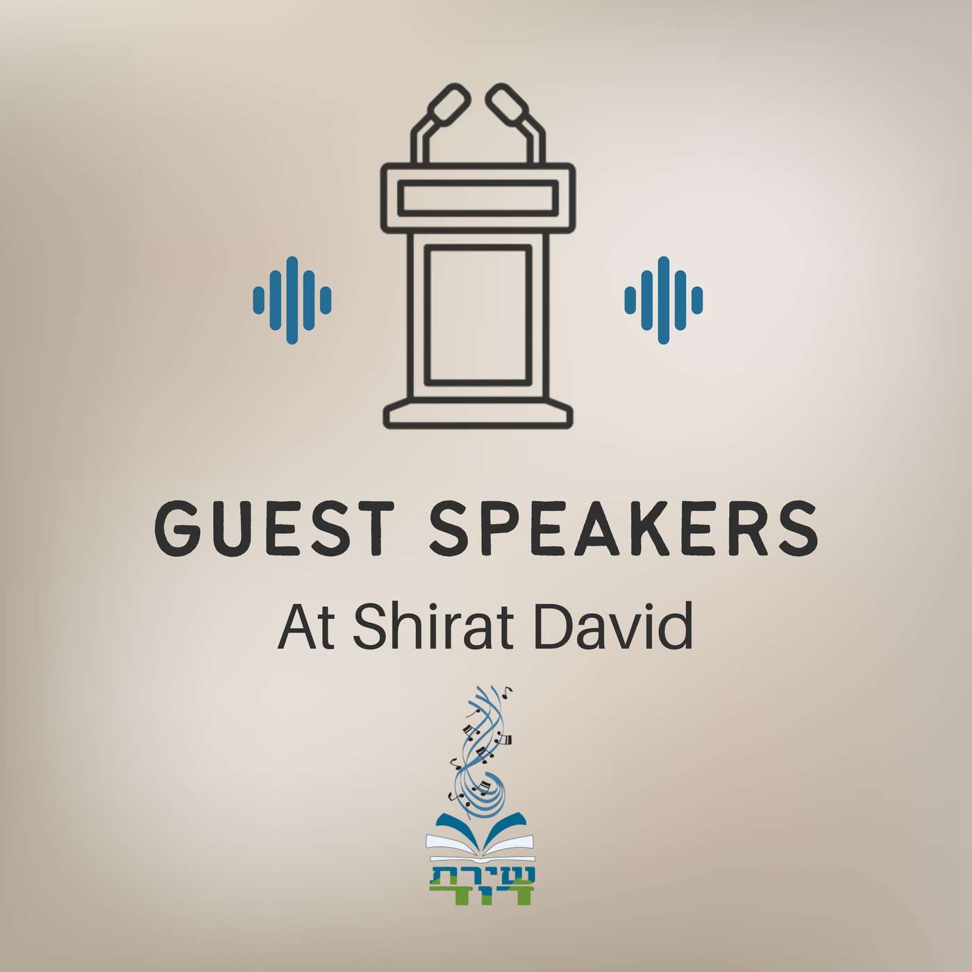 Guest Speakers At Shirat David