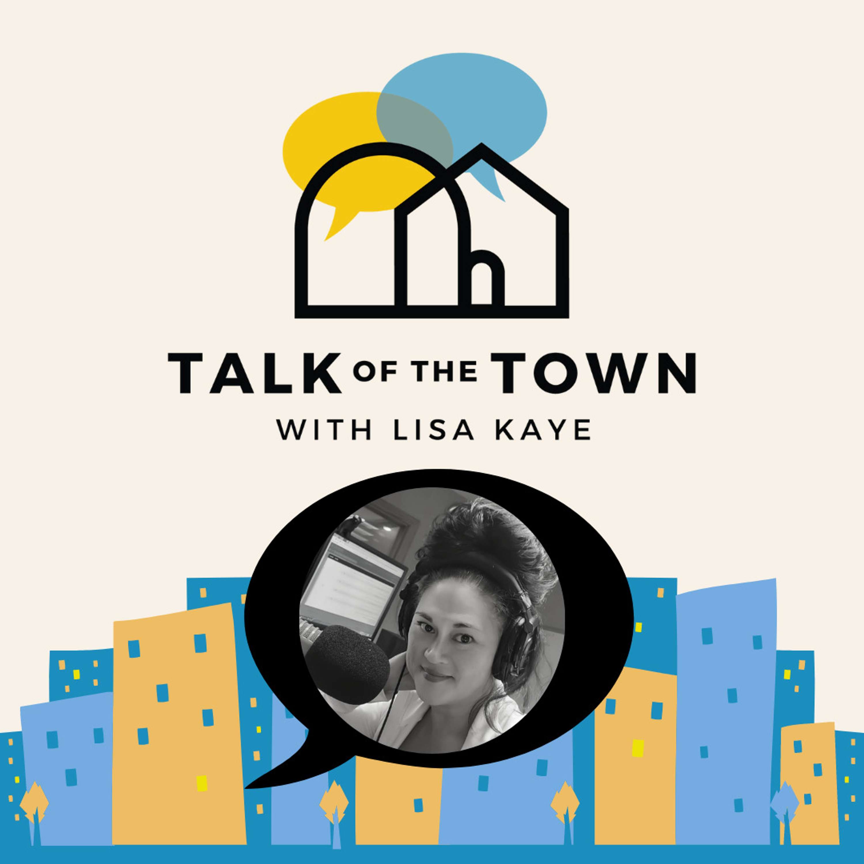Talk Of The Town With Lisa Kaye