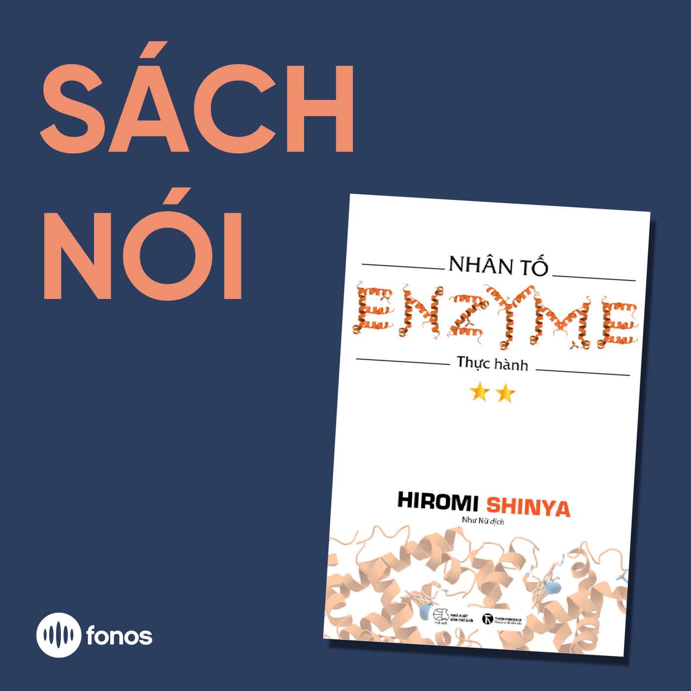 Nhân Tố Enzyme 2 - Thực Hành [Sách Nói]