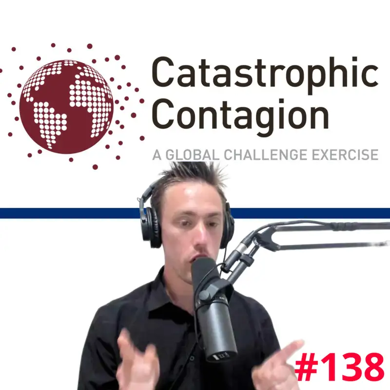 Catastrophic Contagion: Everything you need to know! - #138