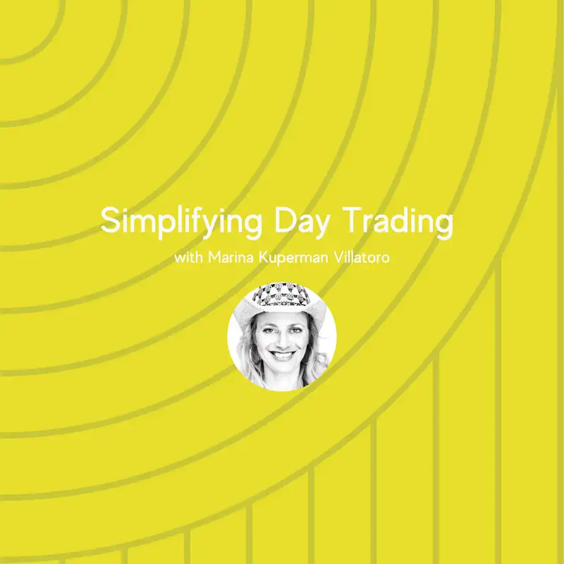 Simplifying Day Trading with Marina Kuperman Villatoro