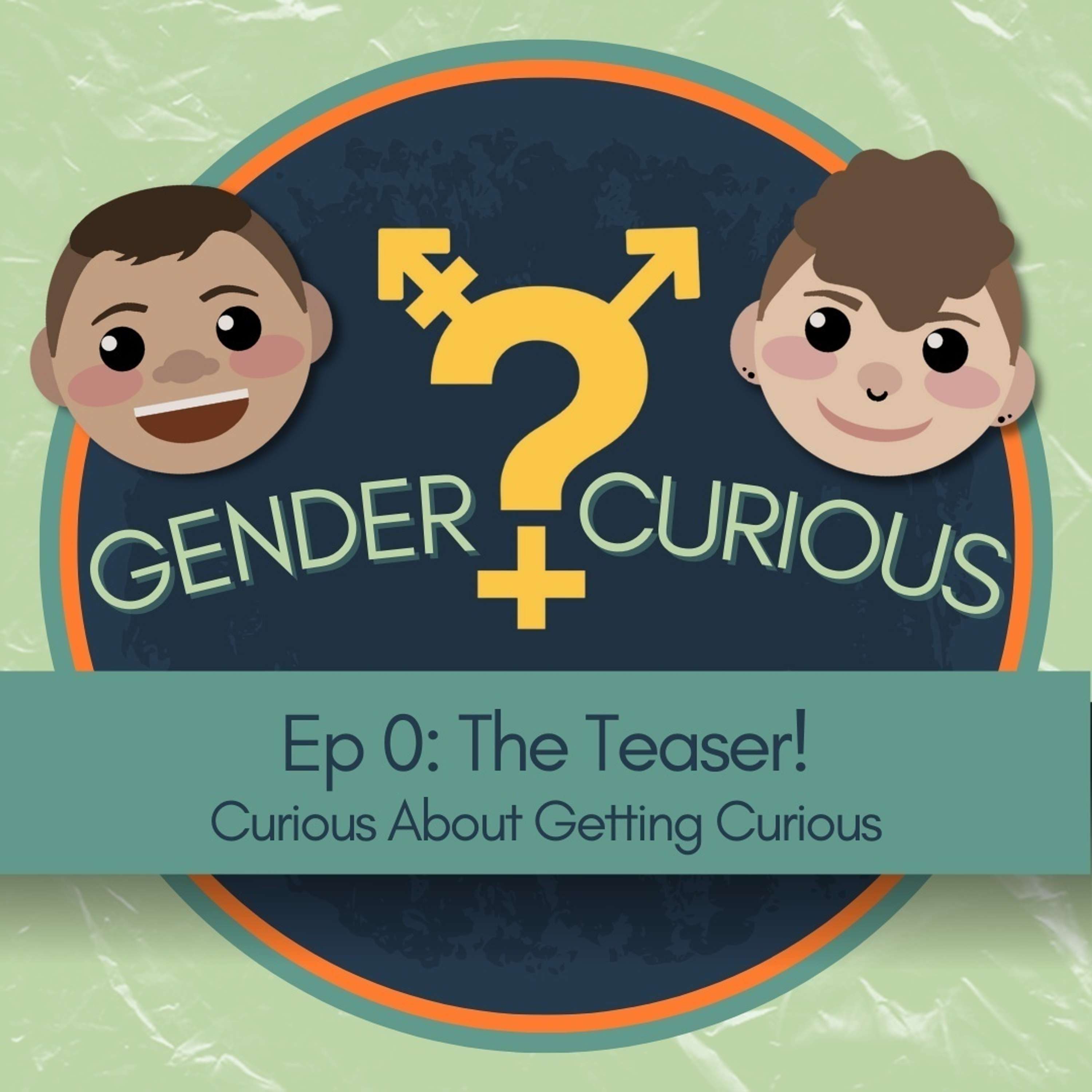 Introducing the Gender Curious Podcast - podcast episode cover