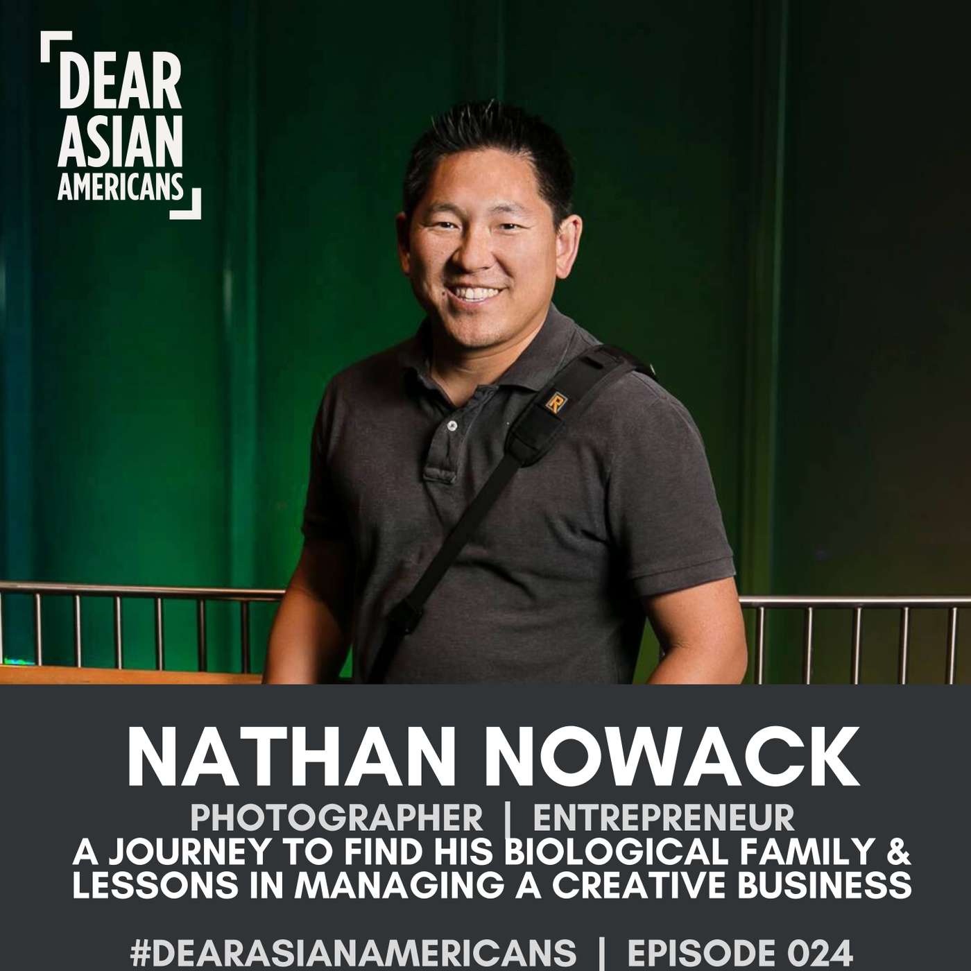 024 // Nathan Nowack // Photographer & Entrepreneur // A Journey to Find His Biological Family & Lessons in Managing a Creative Business episode artwork