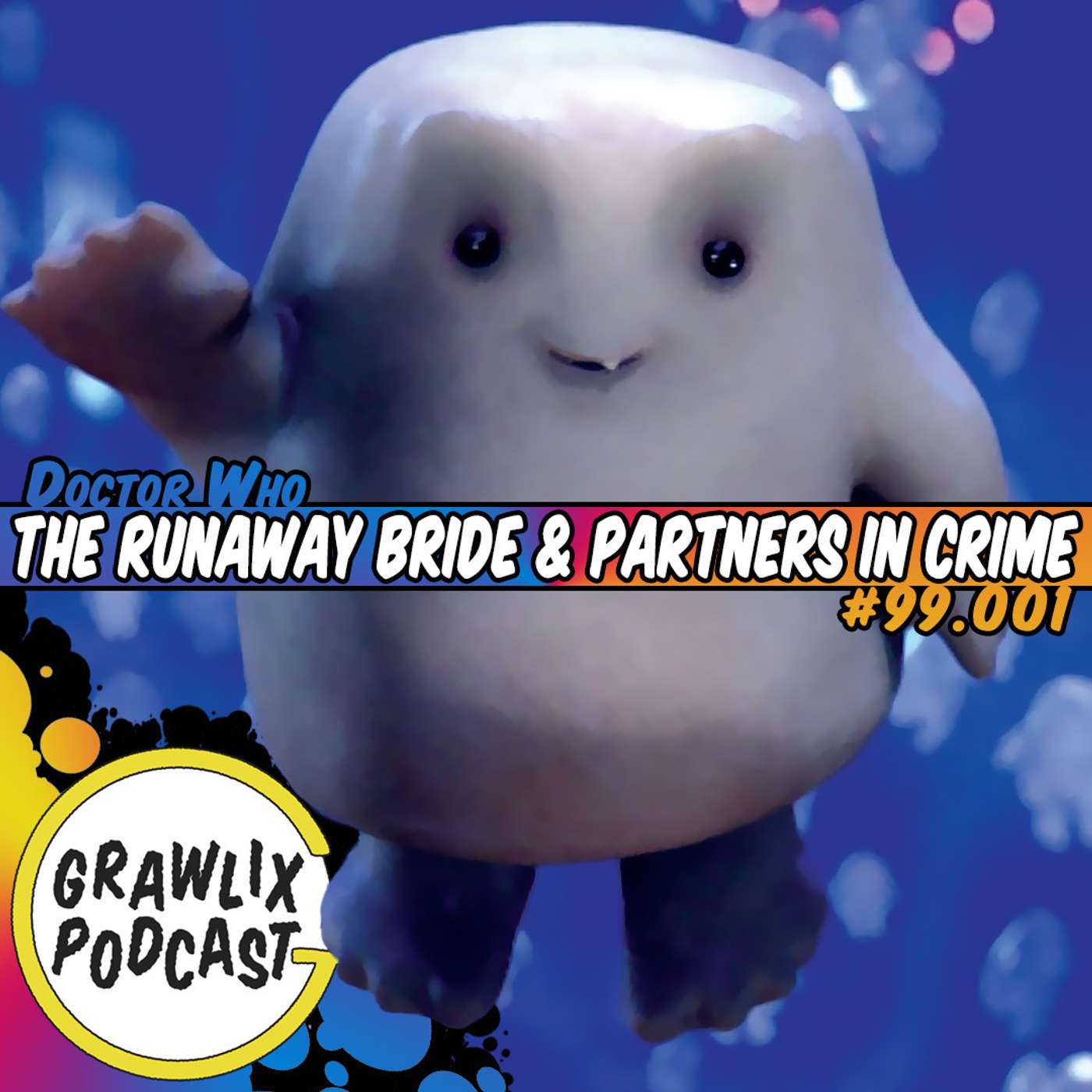 #99.001: The Runaway Bride & Partners in Crime