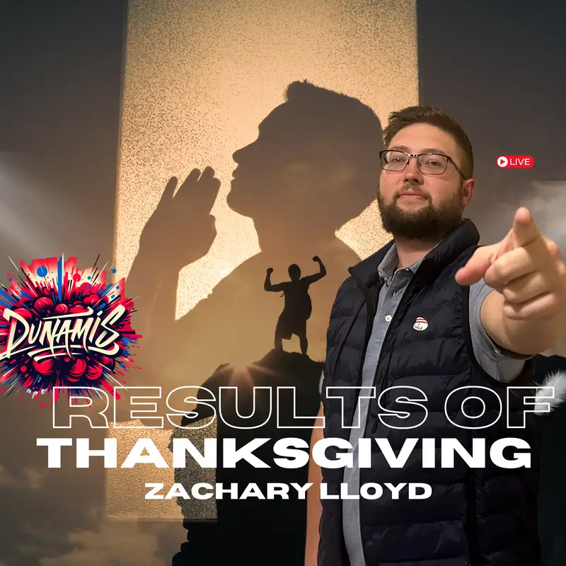 Zachary Lloyd: The Result Of Thanksgiving
