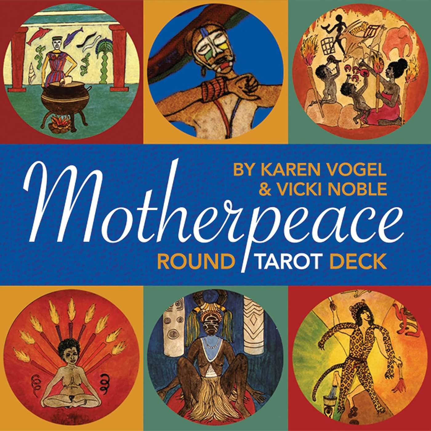 Motherpeace Tarot - with Vicki Noble and Karen Vogel