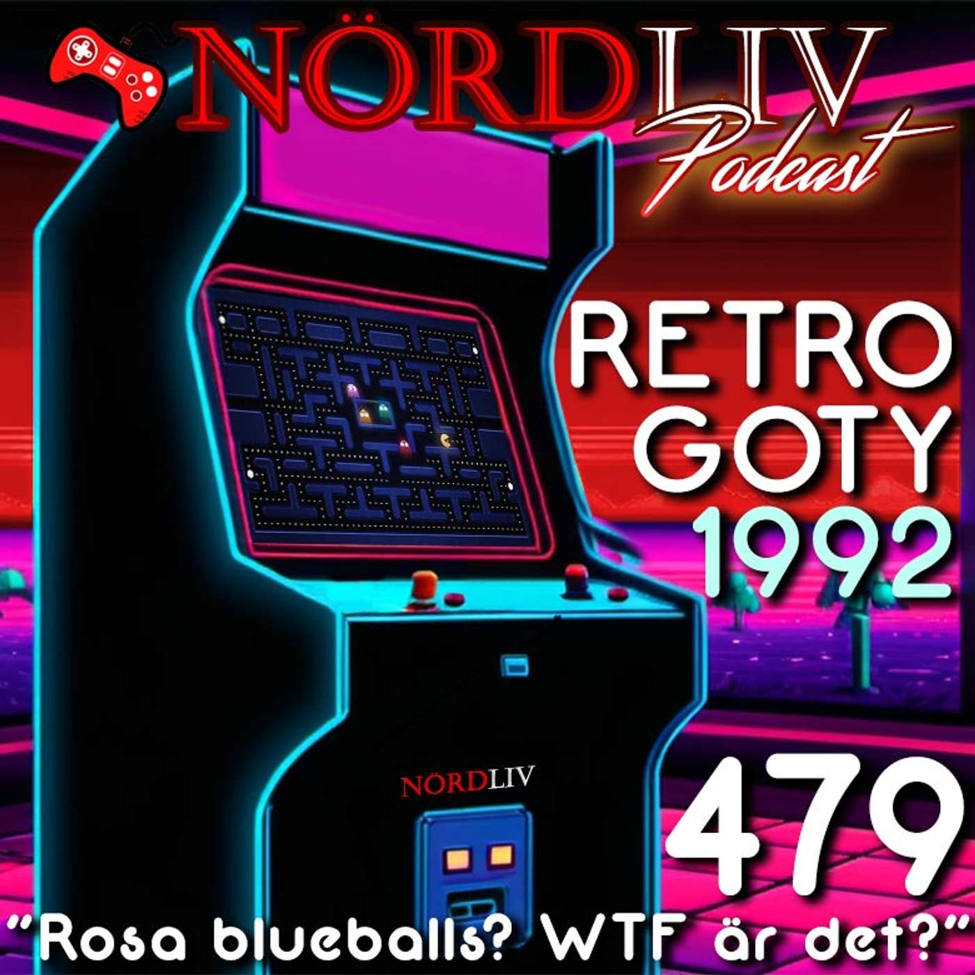 RETRO GOTY 1992 - "Rosa blueballs? WTF är det?" | Avsnitt 479