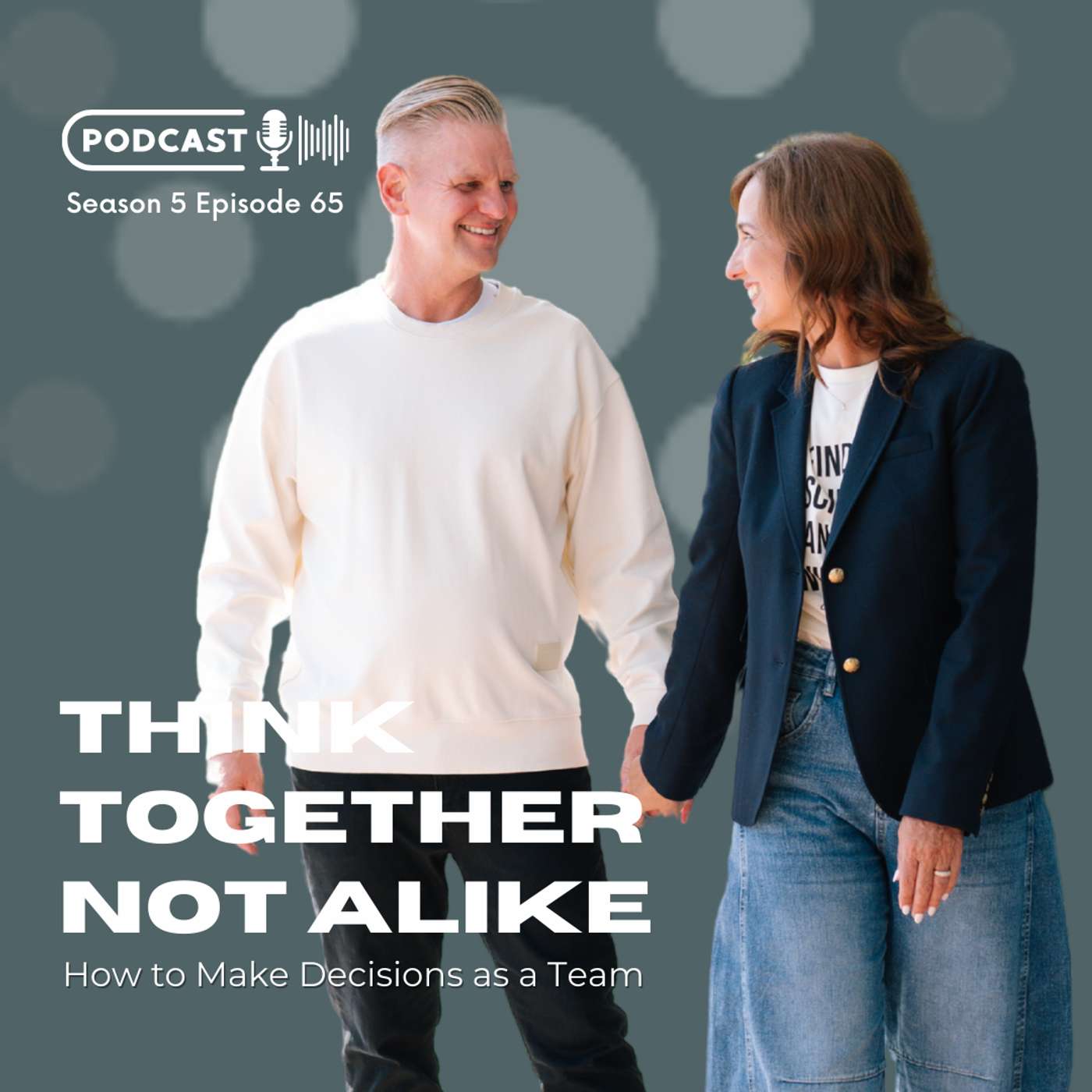 Think Together, Not Alike: How to Make Decisions as a Team