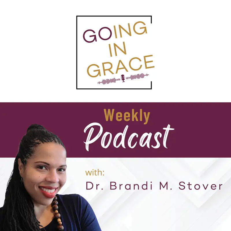 Going in Grace
