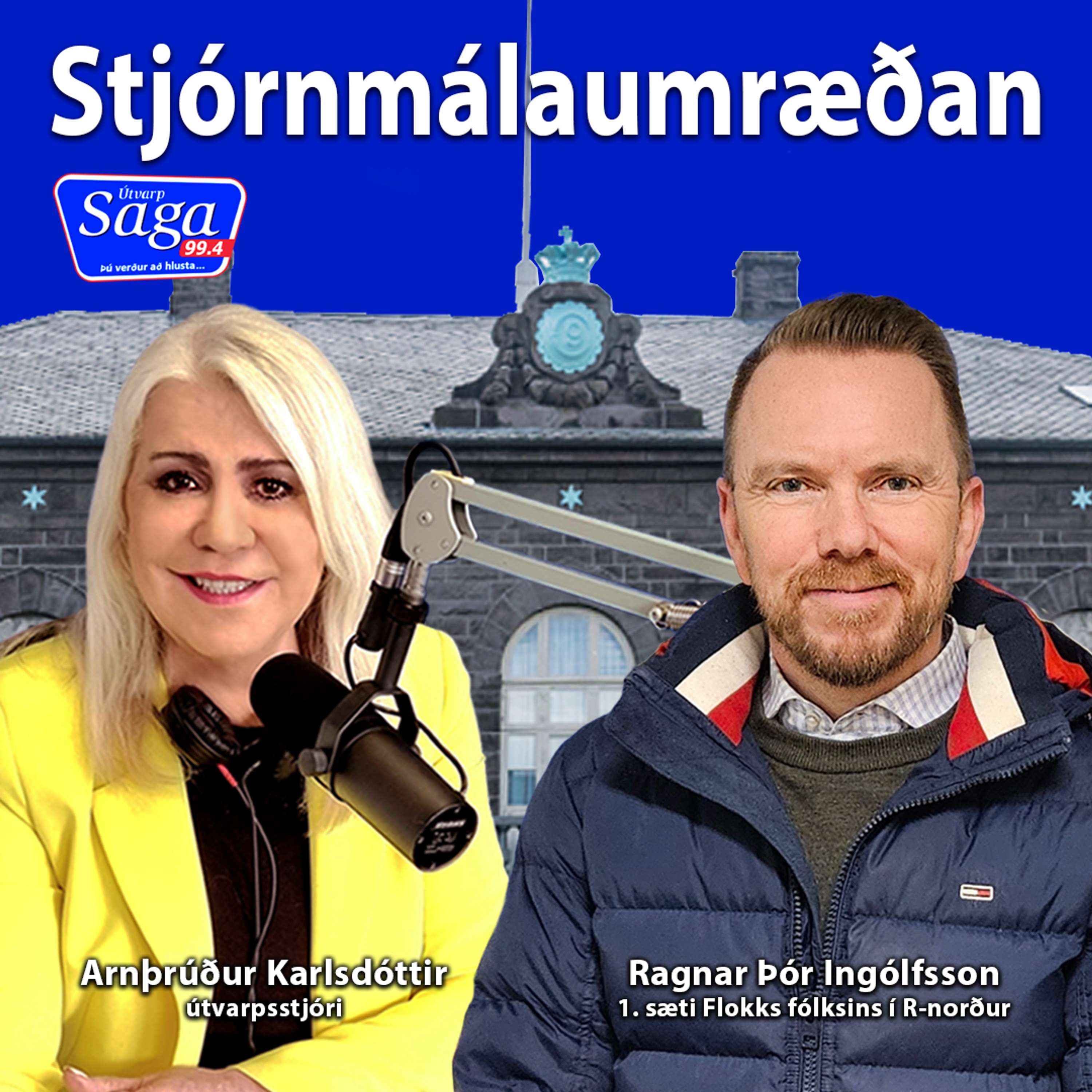 Stjórnmálaumræðan - Ragnar Þór Ingólfsson oddviti Flokks fólksins í Reykjavík Norður
