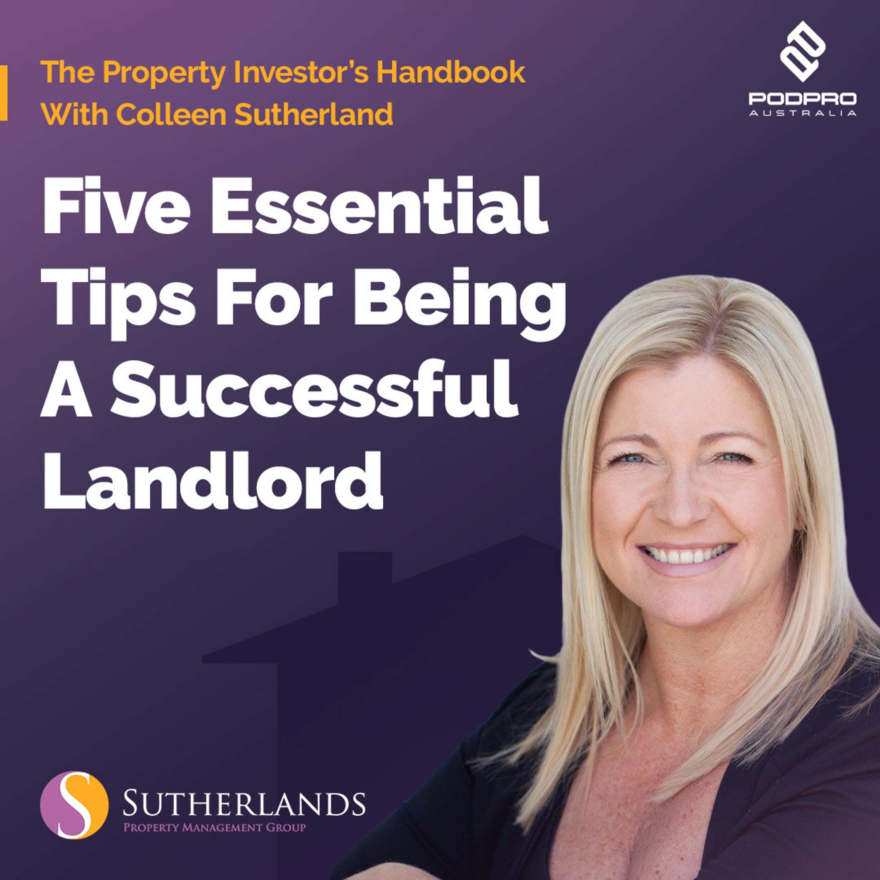The Property Investors Handbook With Colleen Sutherland