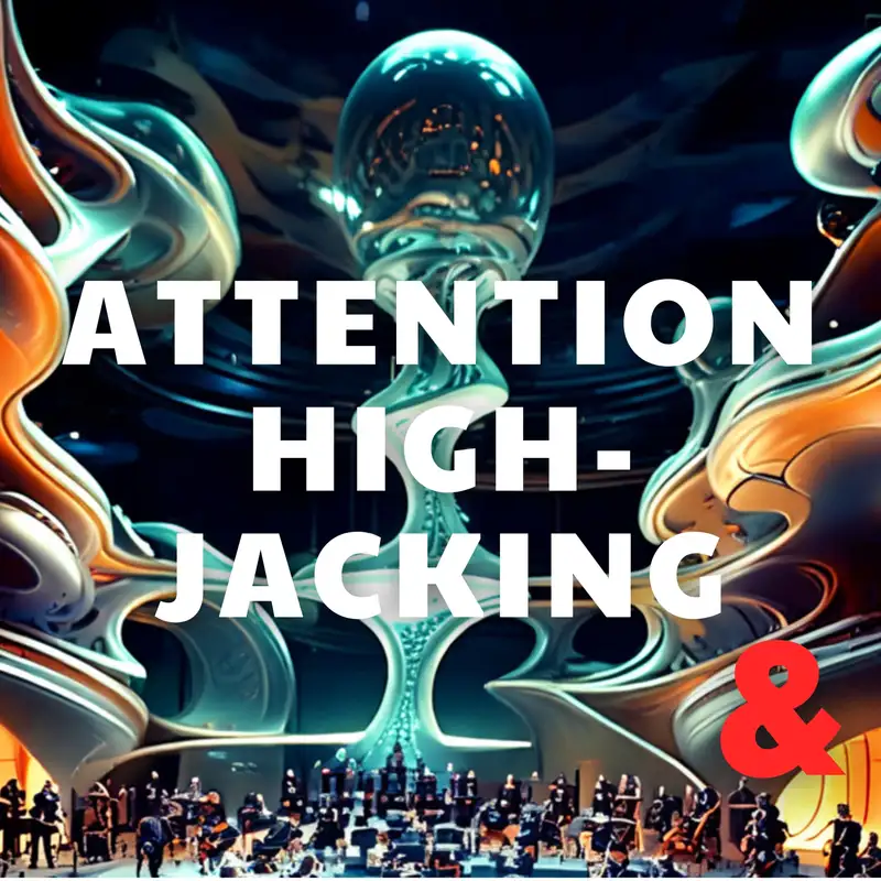 Attention High-Jacking