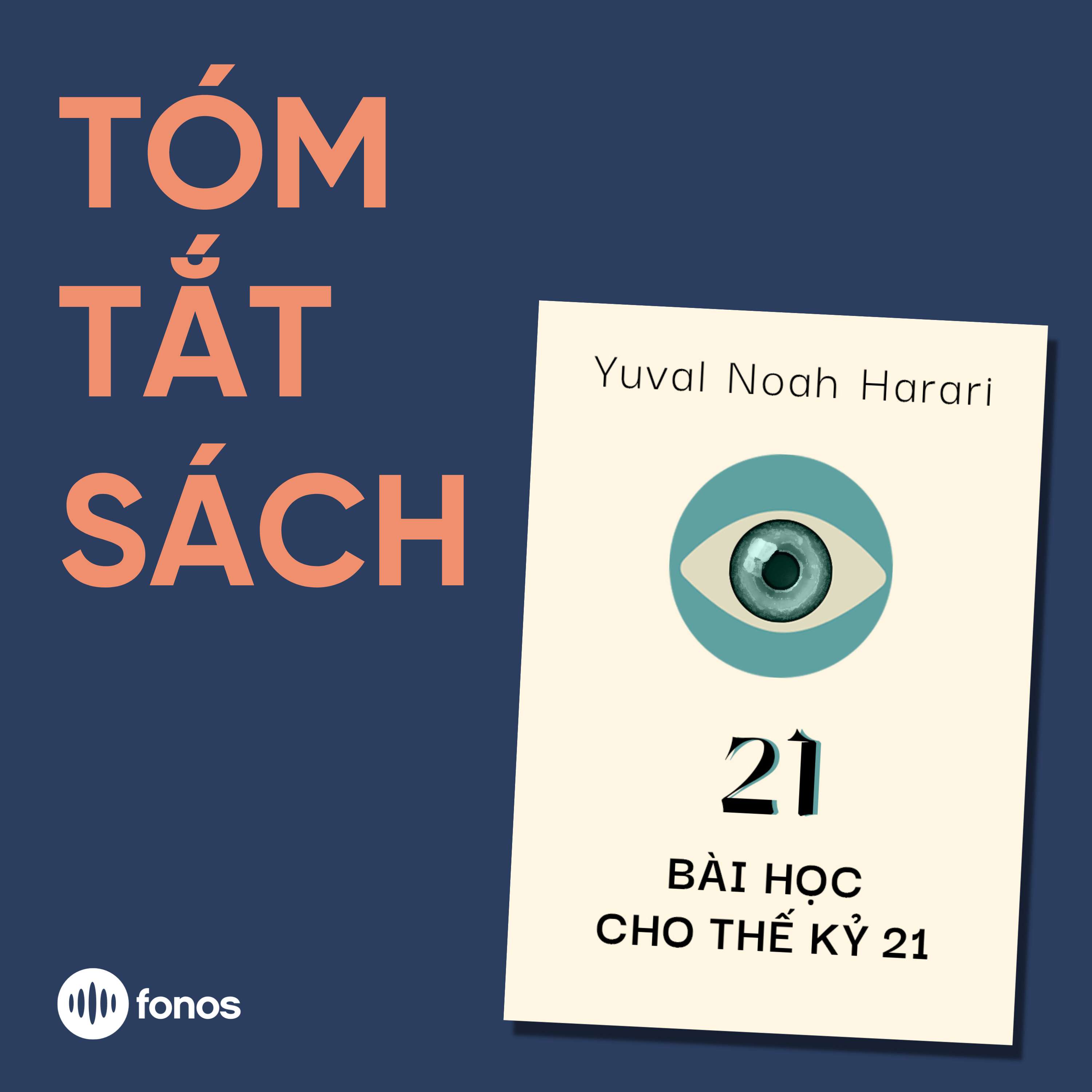 21 Bài Học Cho Thế Kỷ 21 [Tóm Tắt Sách]