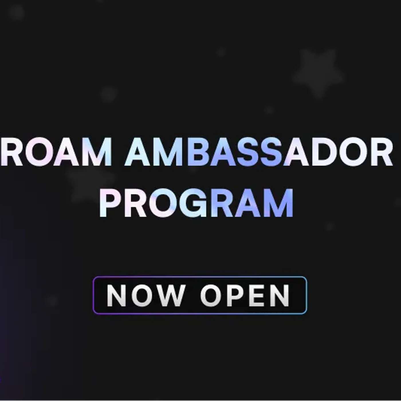 Roam Ambassador Program Now Live—Earn Rewards and Build the Future of Connectivity
