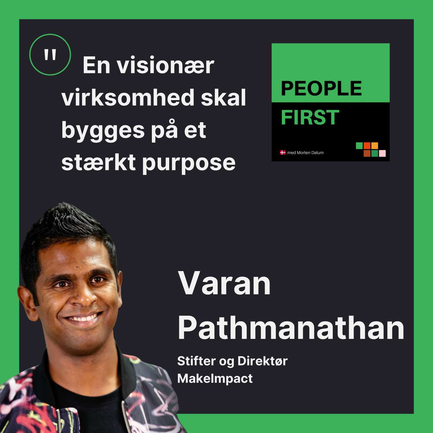 En visionær virksomhed bygges på et stærkt Purpose En visionær virksomhed bygges på et stærkt Purpose