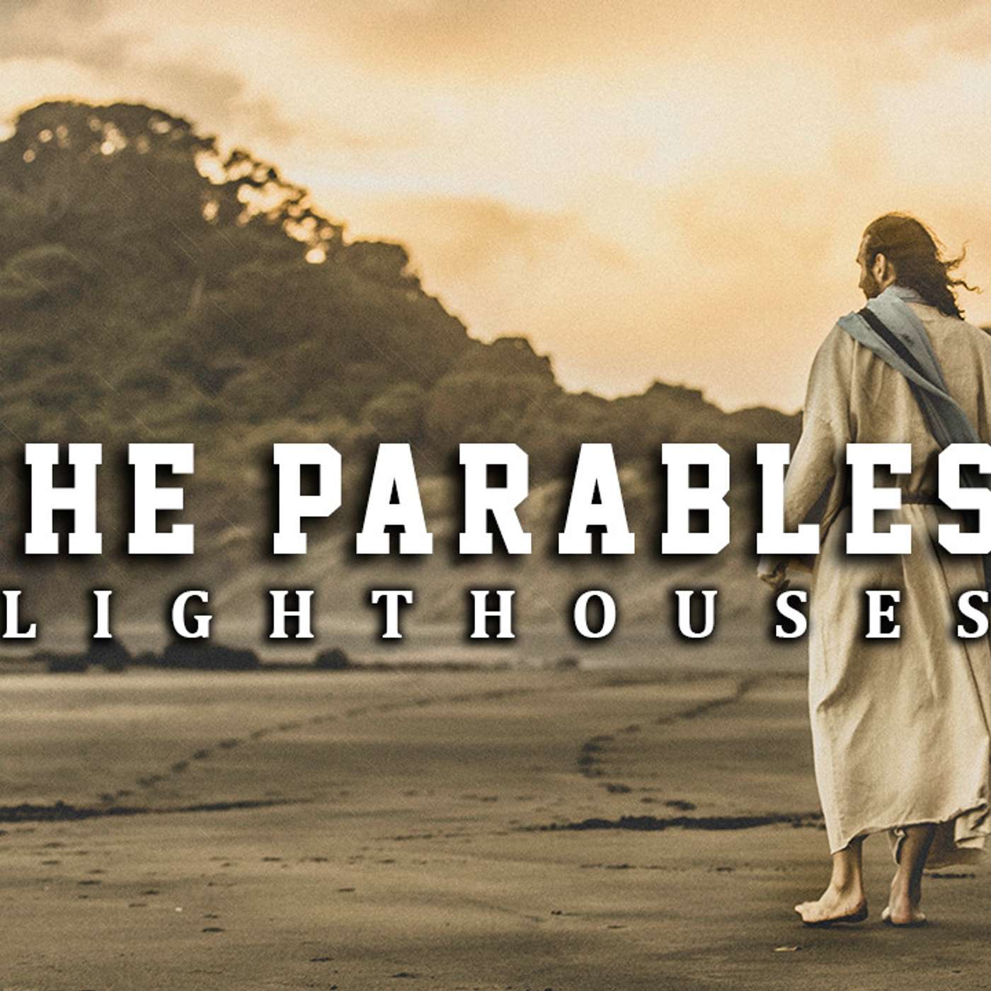The Parables: Light Houses - Todd Blanton
