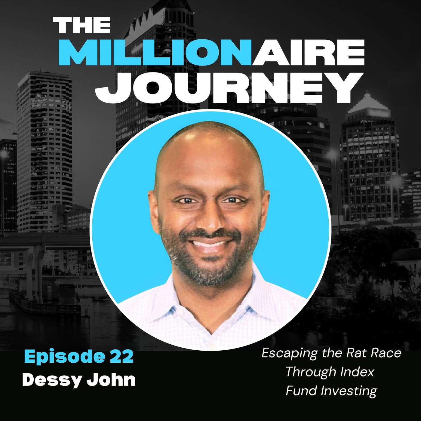 The Millionaire Journey Podcast