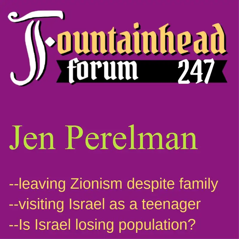 FF-247: Jen Perelman on leaving Zionism in spite of family