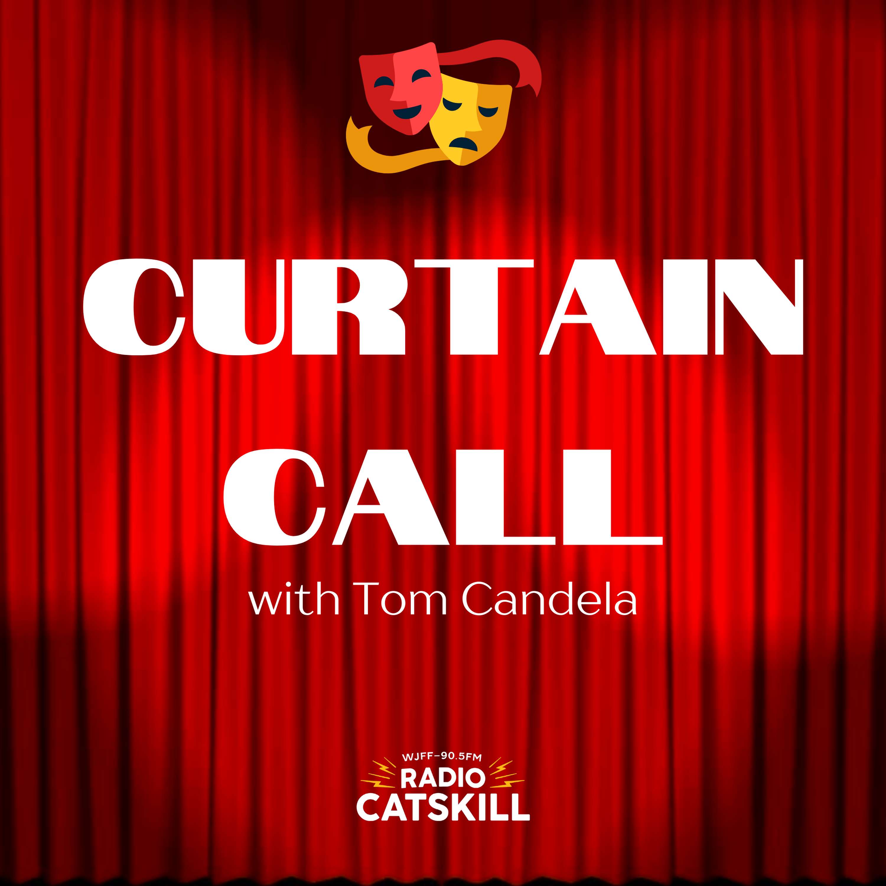 WJFF – Curtain Call with Tom Candela