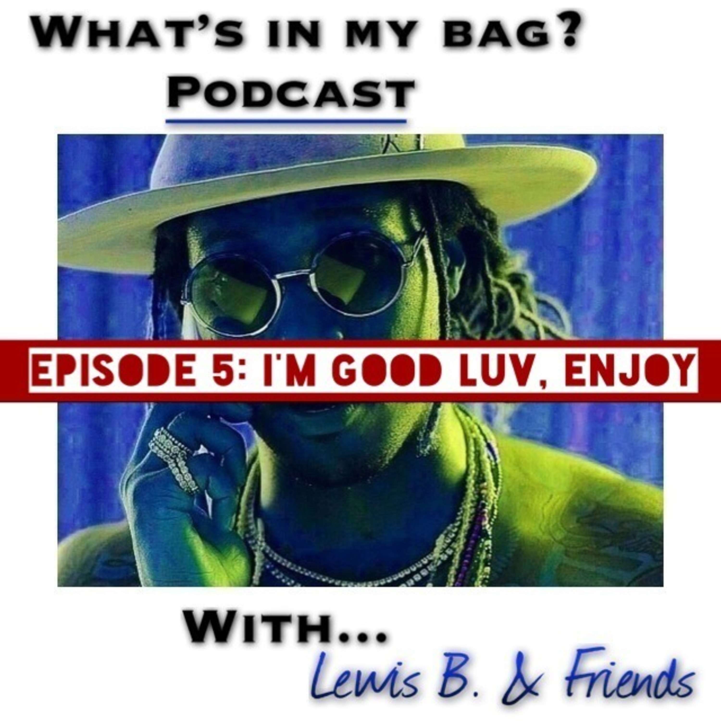 What\'s in My Bag? (Podcast)