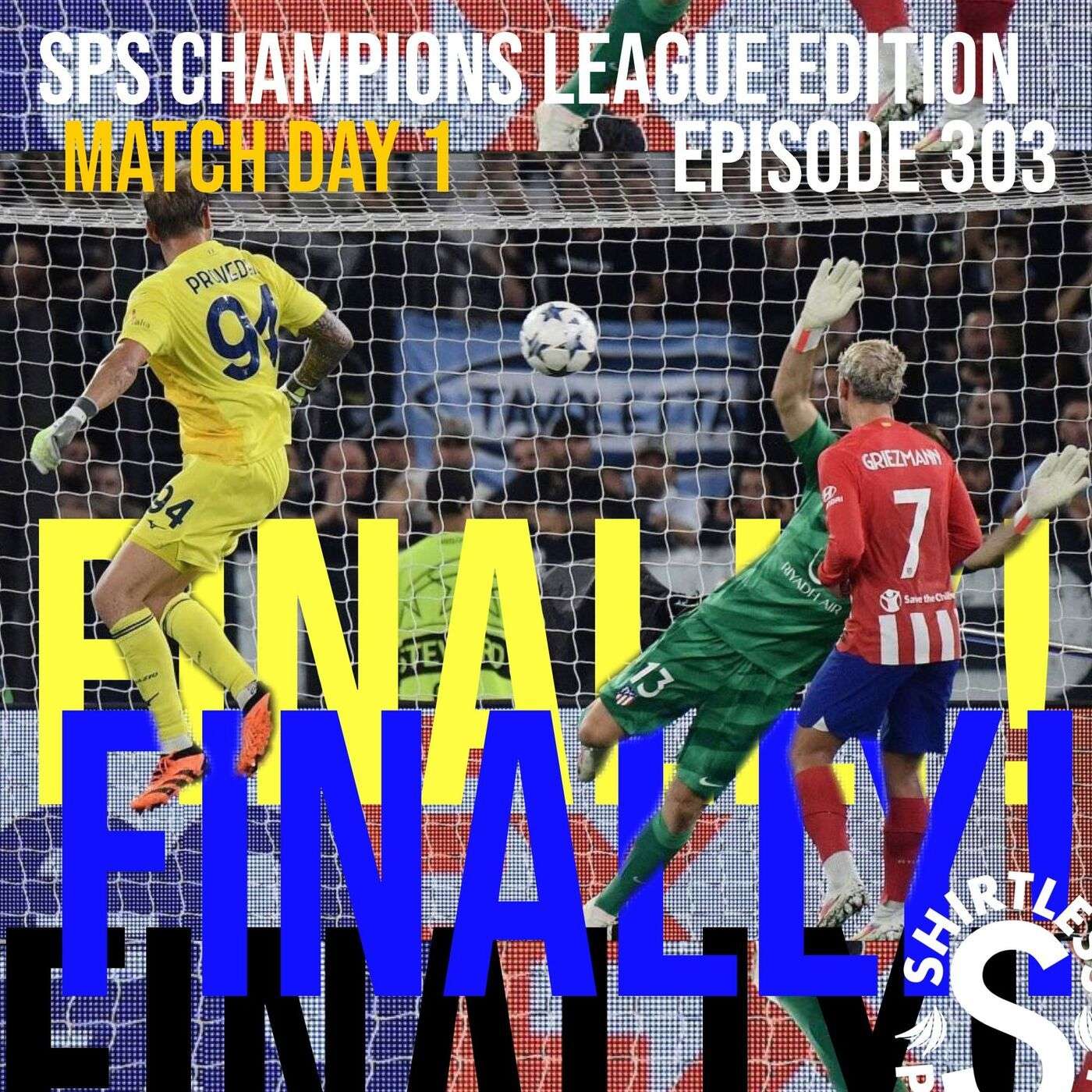 SPS Champions League Edition (Match Day 1) - Finally! - Episode 303