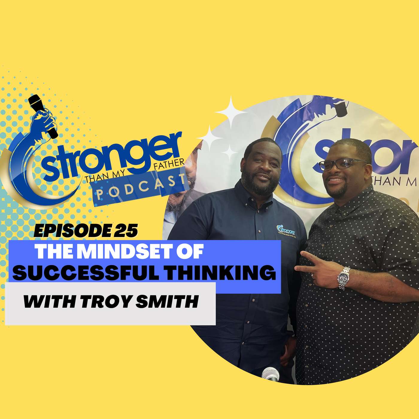 Stronger Than My Father Podcast