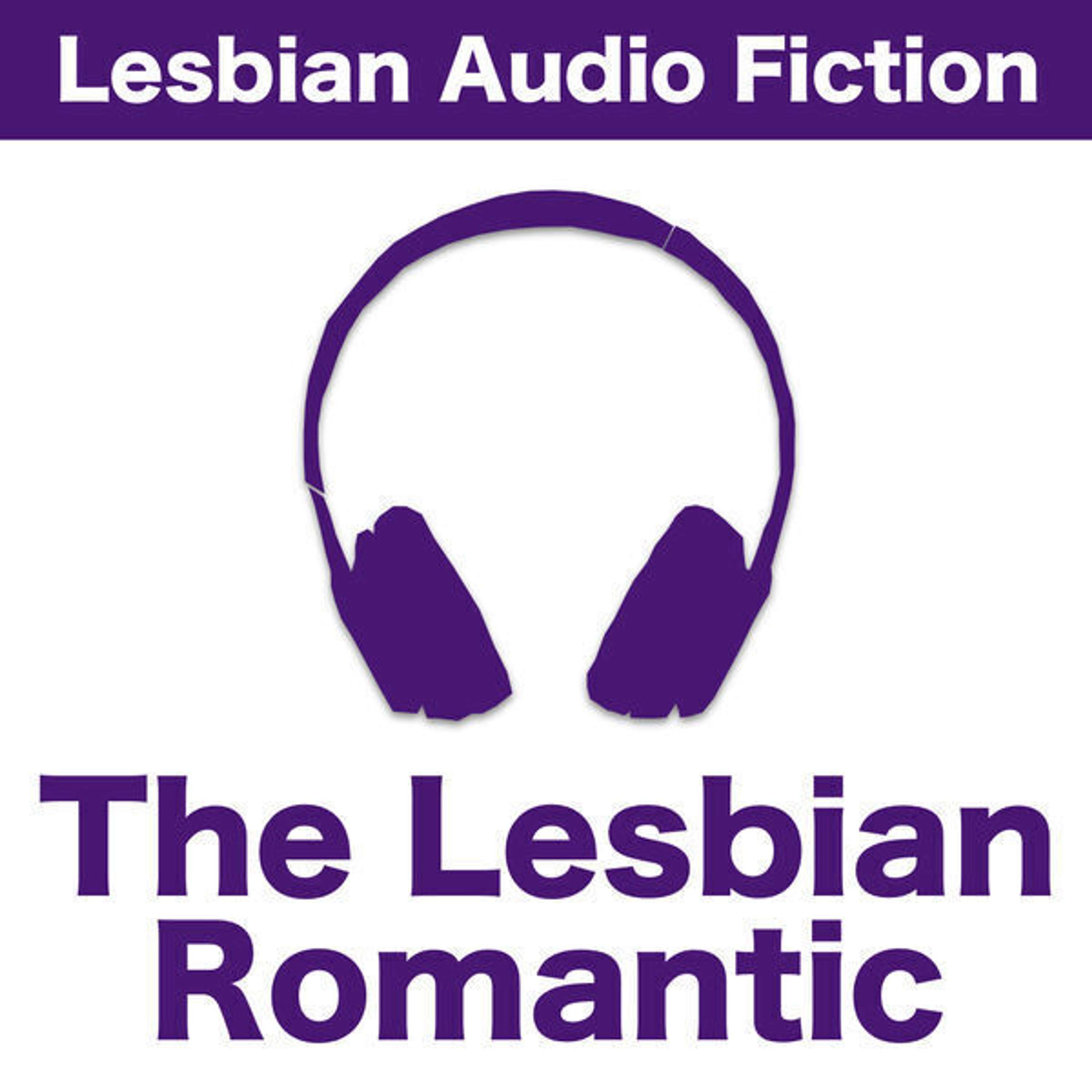 Part 04 of The Diva Story - a lesbian fiction audio drama (#56)
