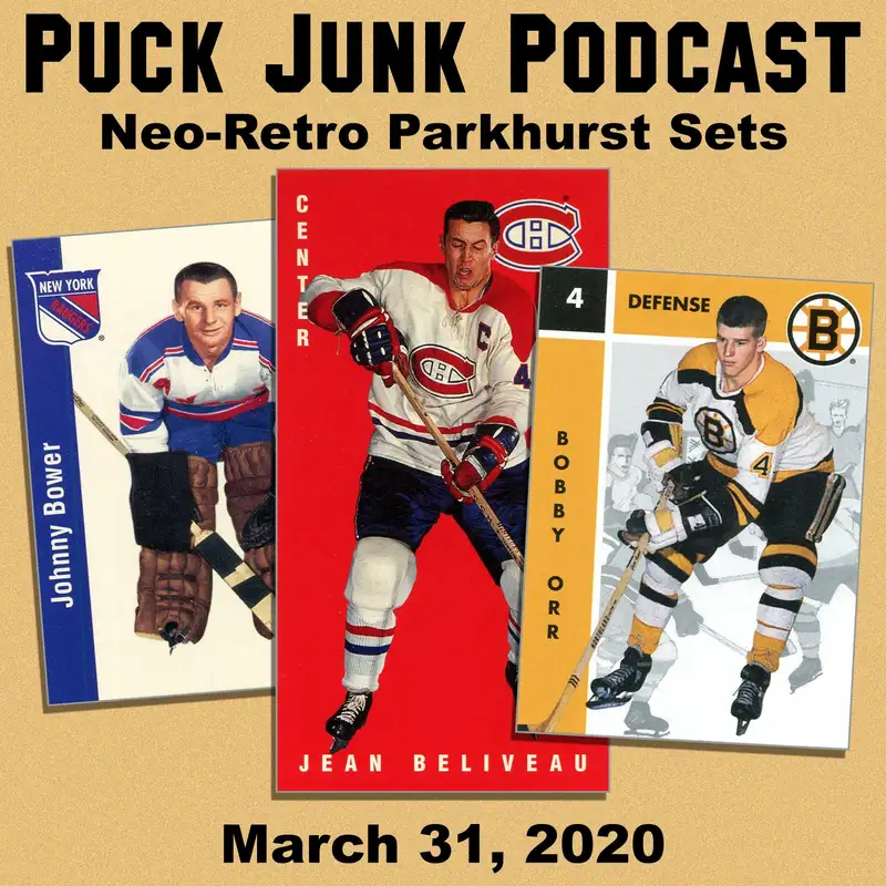 Neo-Retro Parkhurst Hockey Card Sets | #53 | 3/31/2020