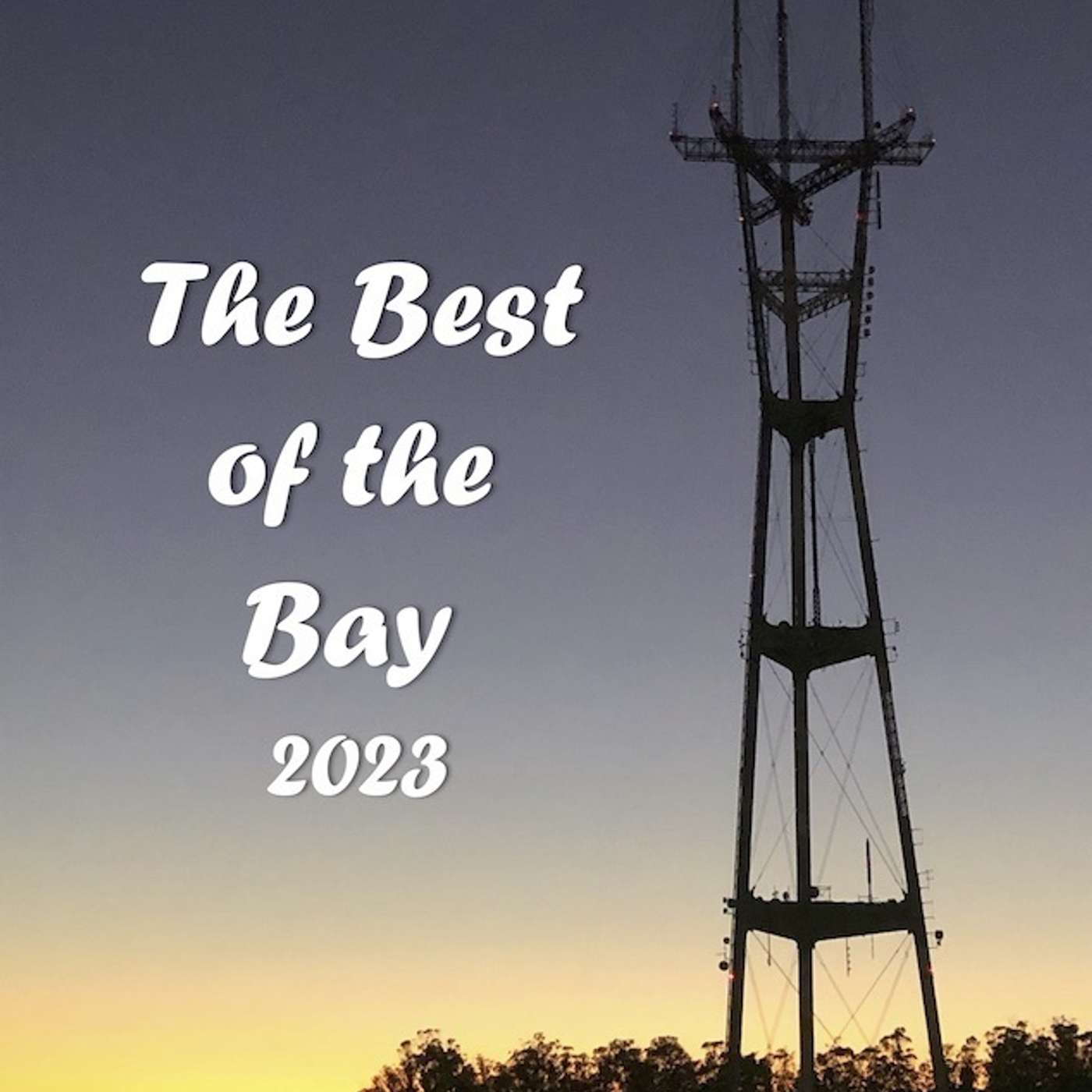 #196 - Best of the Bay 2023